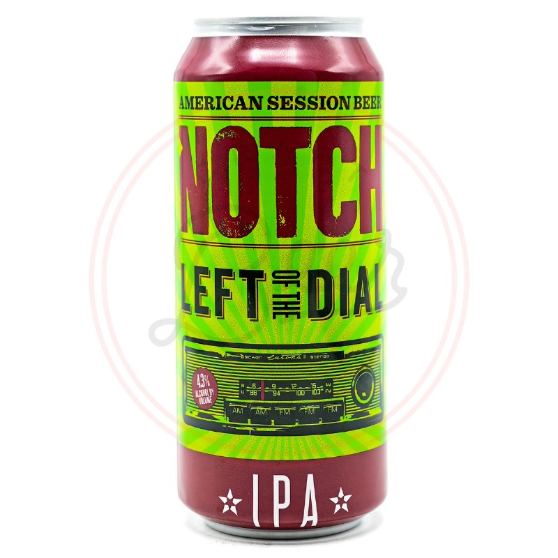 NOTCH LEFT OF THE DIAL IPA