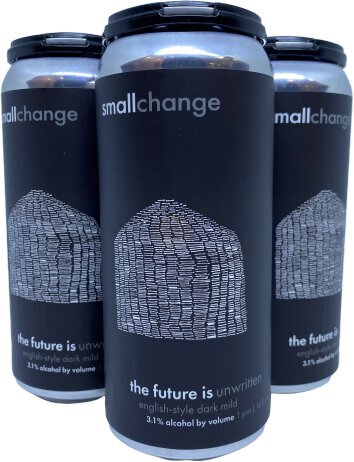 SMALL CHANGE THE FUTURE IS UNWRITTEN